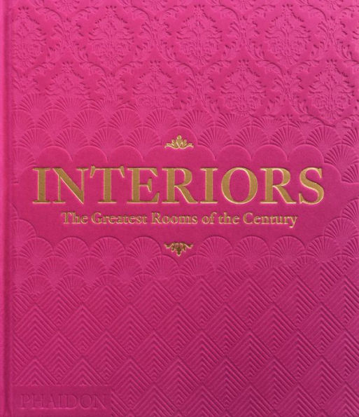 Interiors: The Greatest Rooms of the Century (Pink Edition) by Phaidon Editors - Phaidon Press