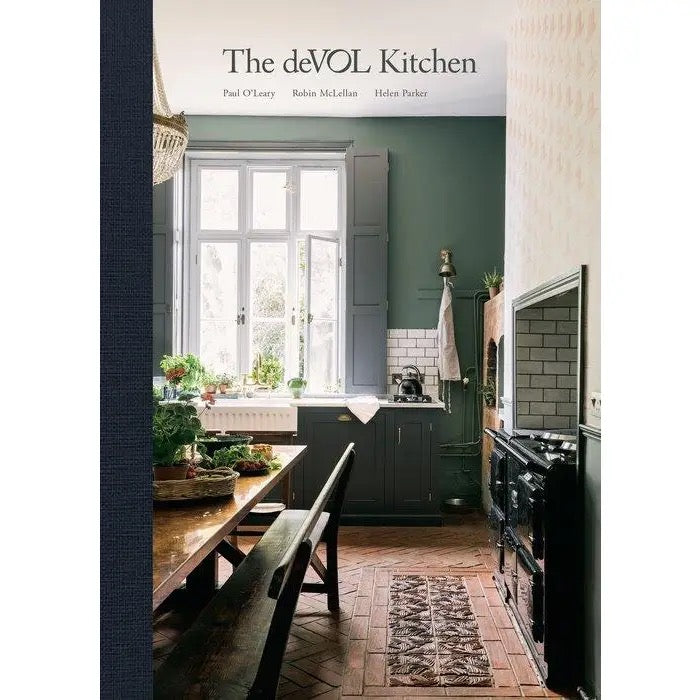 The deVOL Kitchen: Designing and Styling the Most Important Room in Your Home by Paul O'Leary - Clarkson Potter/Ten Speed