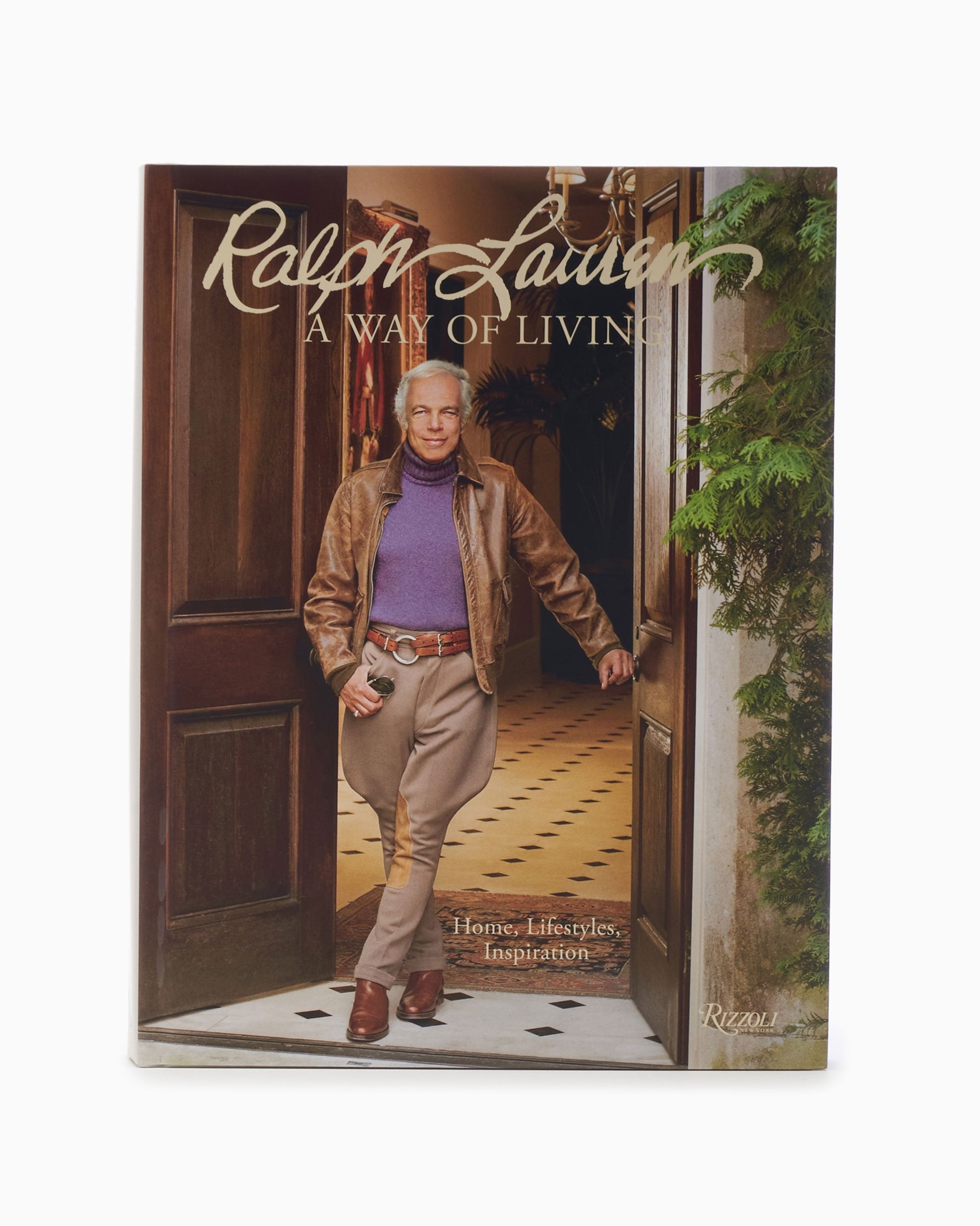 Ralph Lauren: A Way of Living by Ralph Lauren - Rizzoli