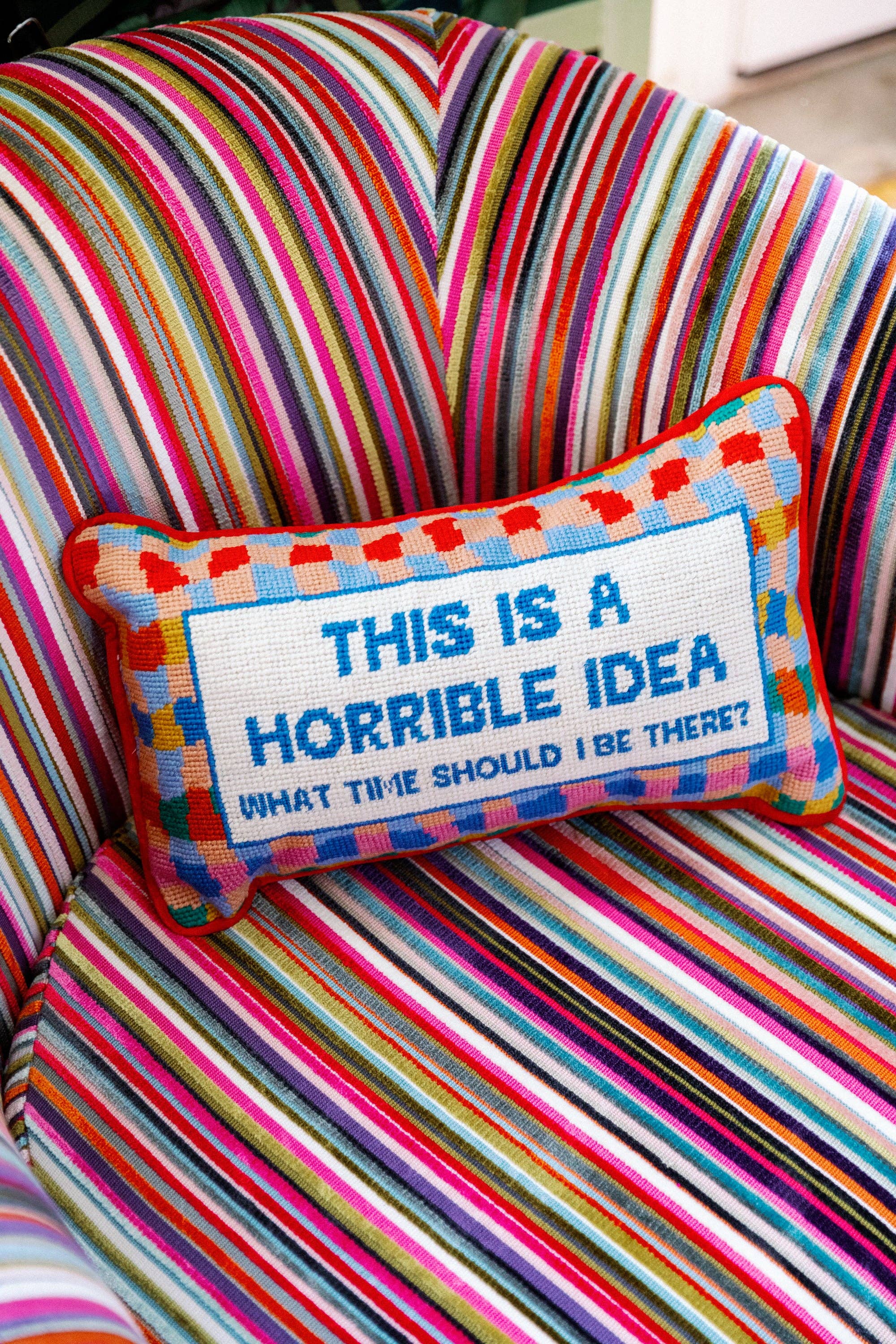 Pillow, 'Horrible Idea' Needlepoint - Furbish Studio (9in x 15in)
