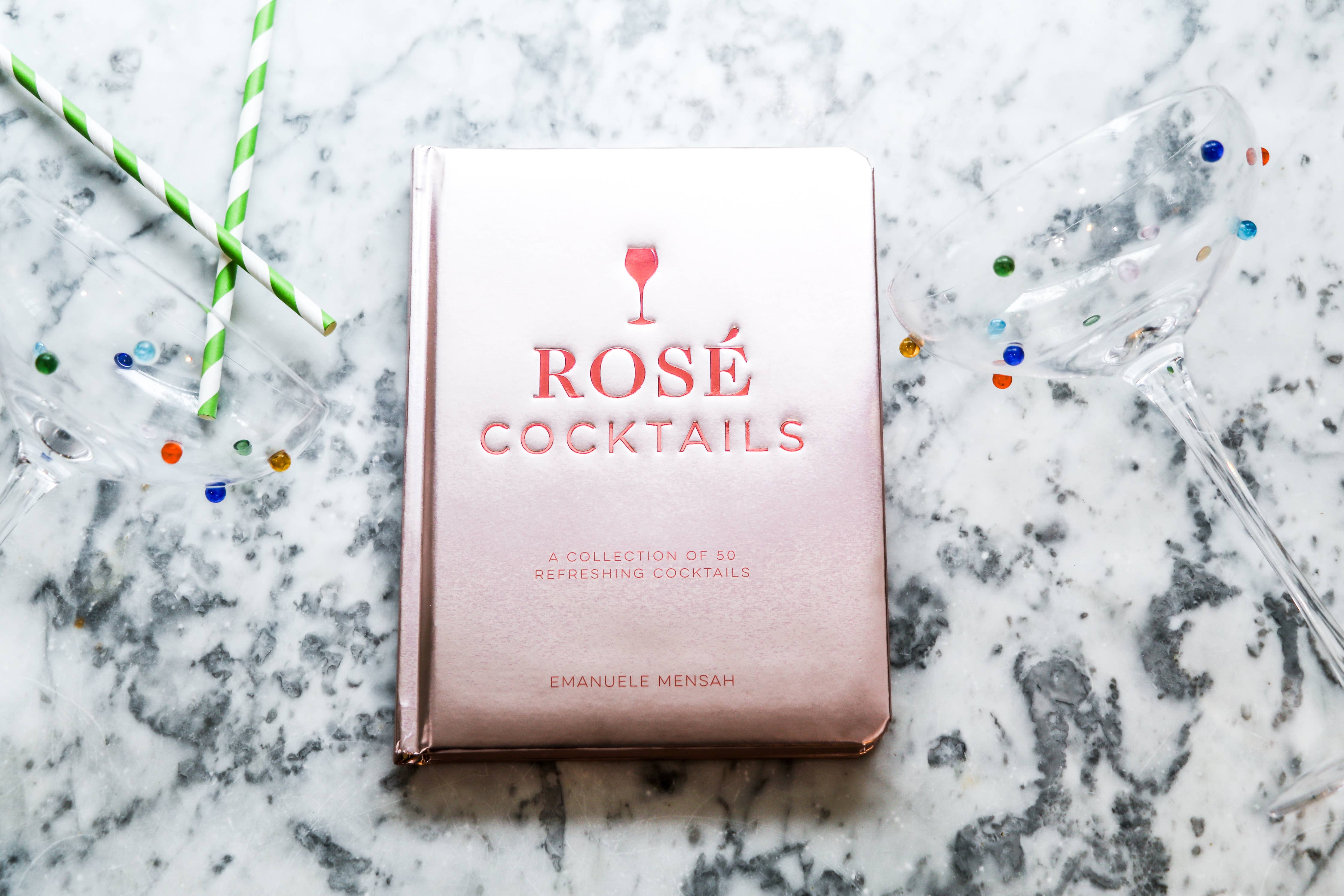 Rosé Cocktails: A Collection of 50 Refreshing Cocktails by Emanuele Mensah - Cidermill Press