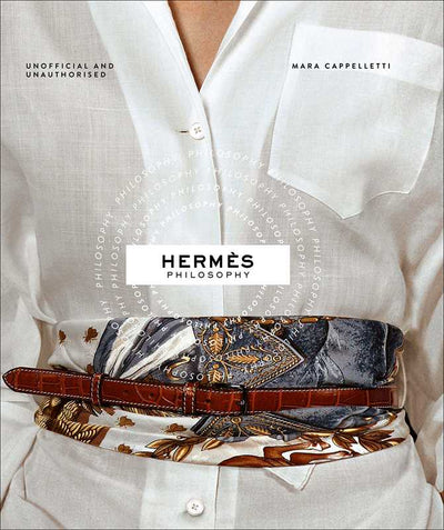 Hermés Philosophy by Mara Cappelletti - Simon & Schuster