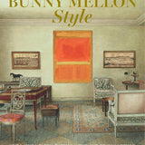 Bunny Mellon Style by Linda Jane Holden, et al - Gibbs Smith