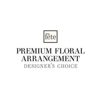 Fête Premium Floral Arrangement - Designer's Choice