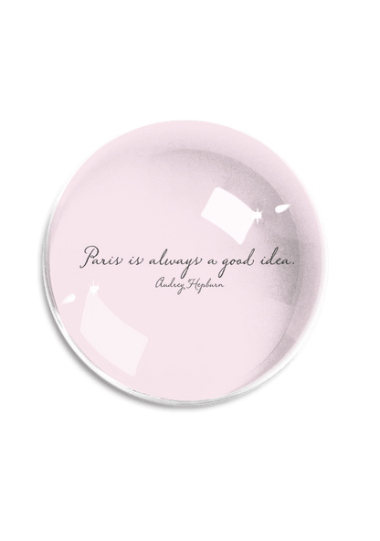 Paris Is Always Crystal Dome Paperweight - Ben's Garden