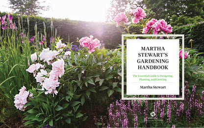 Martha Stewart's Gardening Handbook: The Essential Guide to Designing, Planting, & Gardening, Martha Stewart - HarperCollins