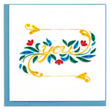 Card, You - Quilling Card (6in sq, with envelope)
