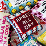 Pillow, 'Apres All Day' Needlepoint- Furbish Studio (10in sq)