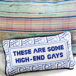 Pillow, 'High-End Gays' Needlepoint - Furbish Studio (8in x 14in)